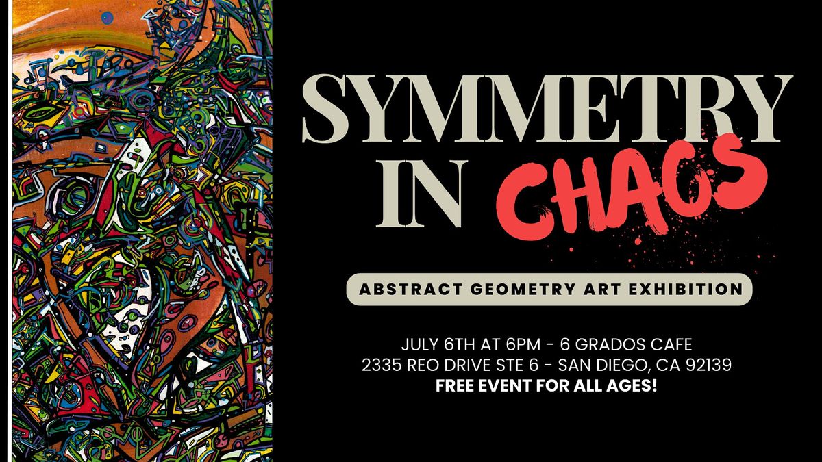 Symmetry in Chaos: Abstract Geometry Art Show