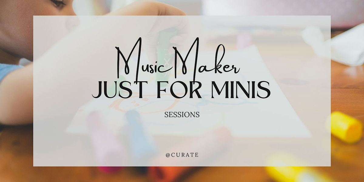 Music Maker Just for Minis Session