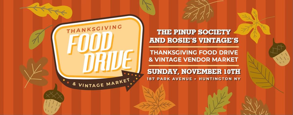 The Pinup Society Food Drive & Rosie's Vintage Antique Vendor Market