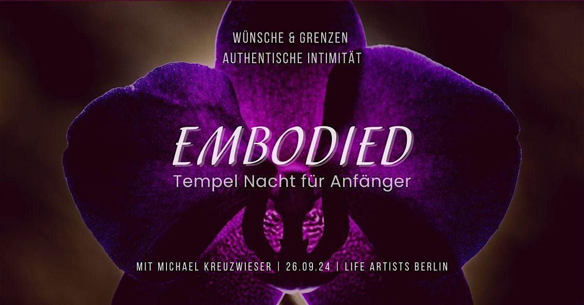 EMBODIED - Tempelnacht f\u00fcr Anf\u00e4nger - SEPTEMBER