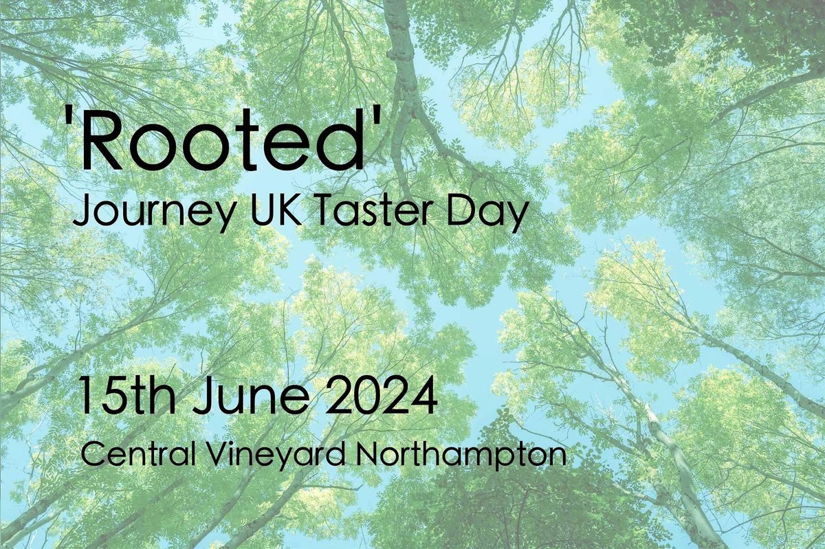 'Rooted' - Journey UK's Taster Day at Central Vineyard Northampton