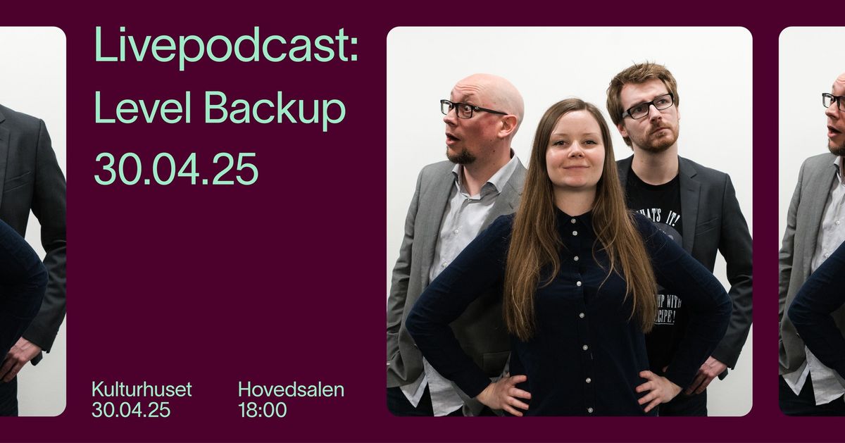 Level BackUp Livepodcast