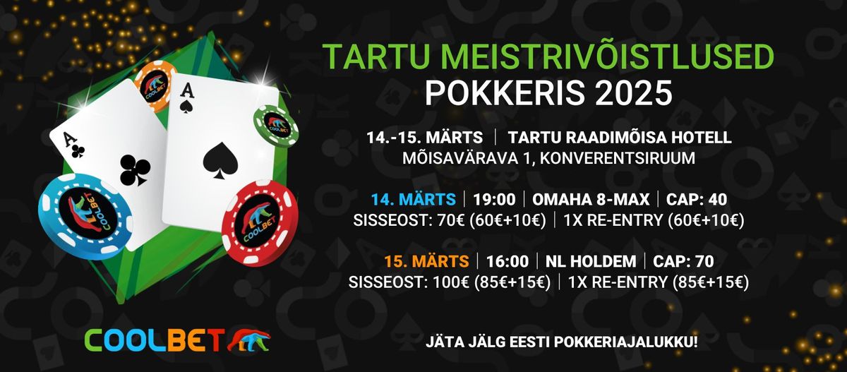 TARTU MEISTRIV\u00d5ISTLUSED POKKERIS 2025