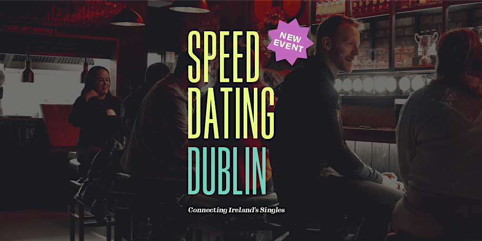 Dublin Speed Dating (Ages 32 - 42)