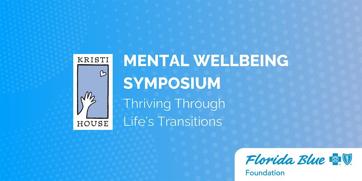 Mental Wellbeing Symposium (Hybrid Event)