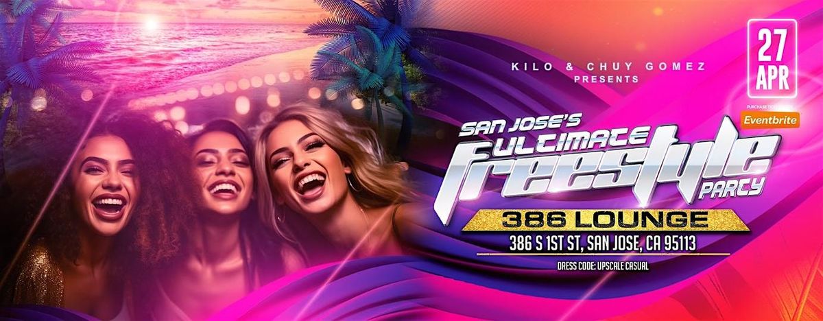 San Jose's Ultimate Freestyle Party