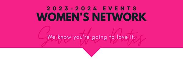 Women's Network 2023-2024 Event Bundle