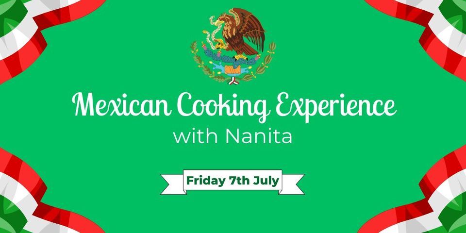 Mexican Cooking Experience with Nanita