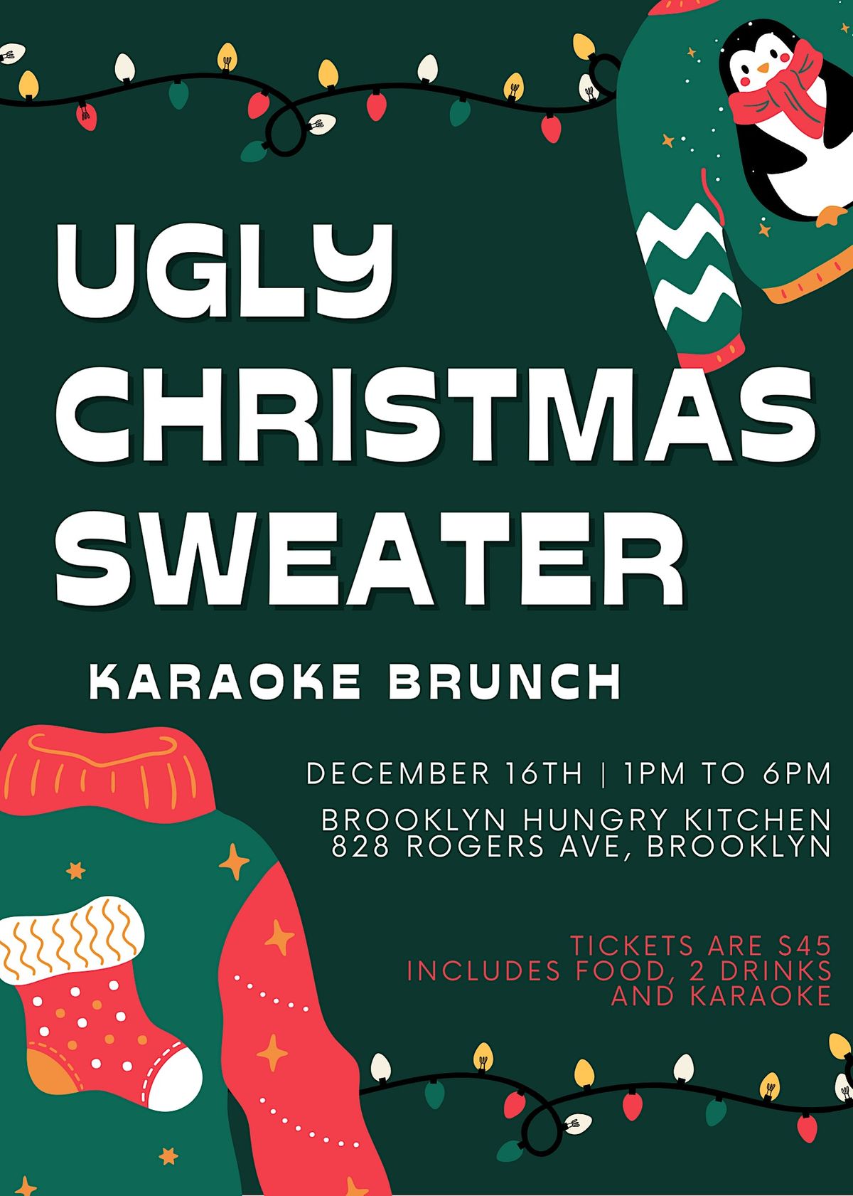Ugly Christmas Sweater Karaoke Brunch!!!