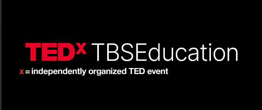 TEDxTBSEDUCATION