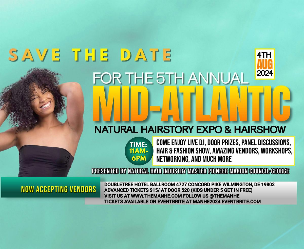 5th Annual Mid-Atlantic Natural Hairstory Expo & Hairshow