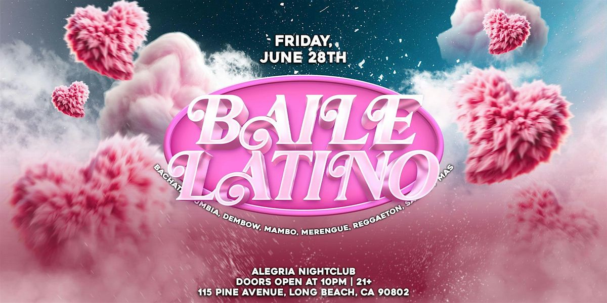 Baile Latino inside Alegria 21+ Nightclub in downtown Long Beach, CA!