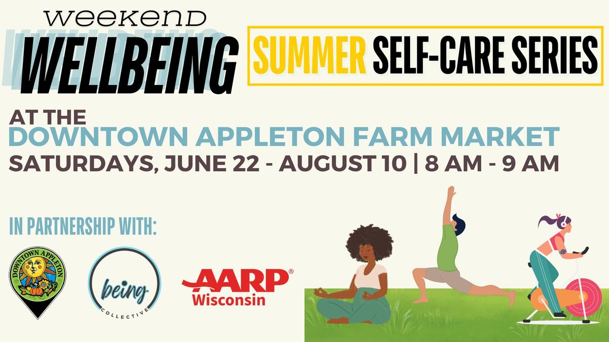 Weekend WellBEing - Summer Self-Care Series