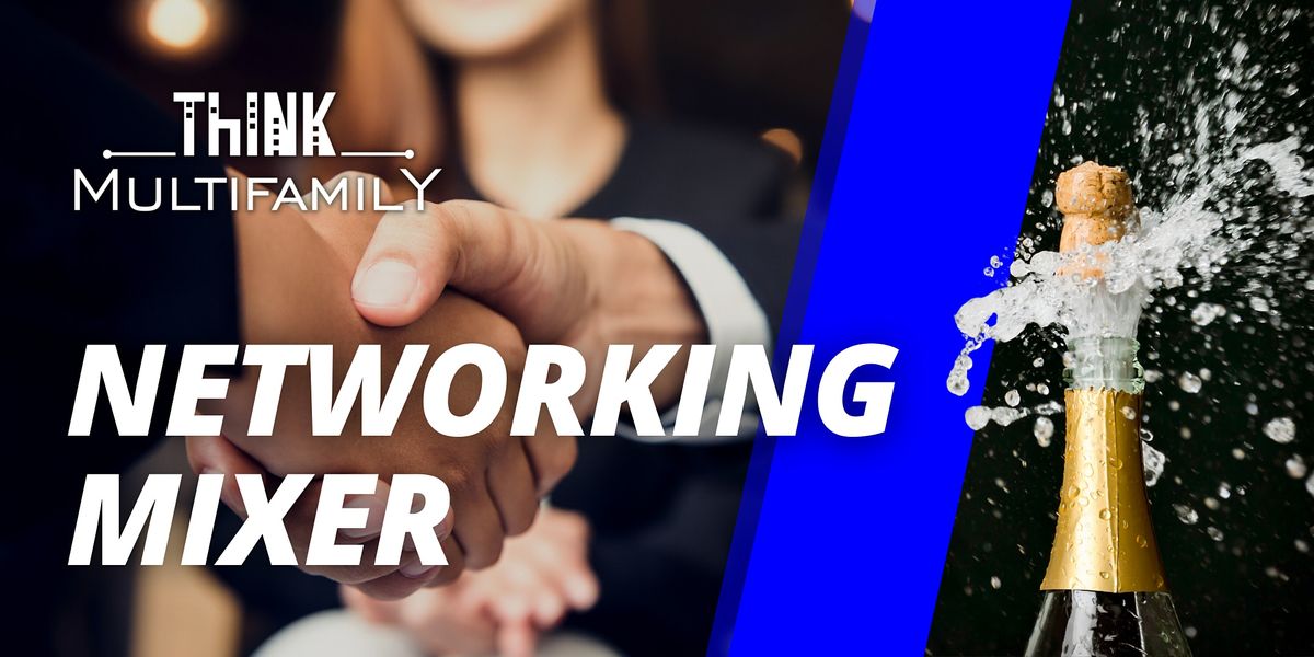 Think Multifamily - HAPPY HOUR MIXER - October 23, 2021