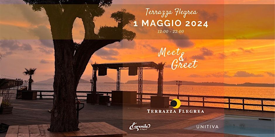 1\u00b0 MAGGIO: Meet & Greet x Terrazza Flegrea
