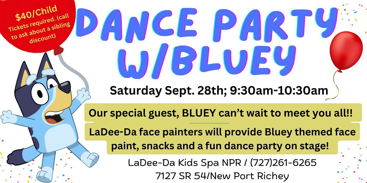 Dance Party w\/BLUEY!