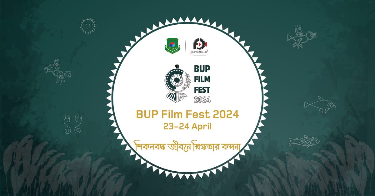 BUP Film Fest 2024 Powered By DeeptoPlay