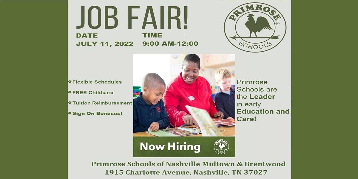 PRIMROSE SCHOOLS OF NASHVILLE MIDTOWN & BRENTWOOD HIRING EVENT JULY 11 2022