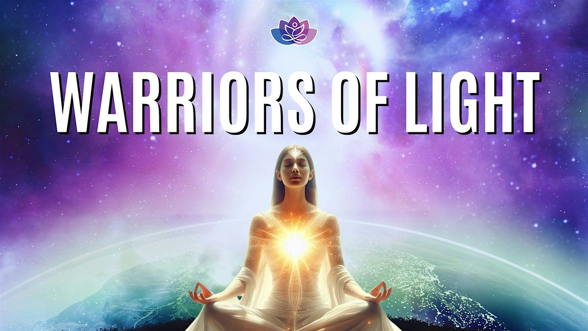 Warriors Of Light: Transform Through The Power Of Community