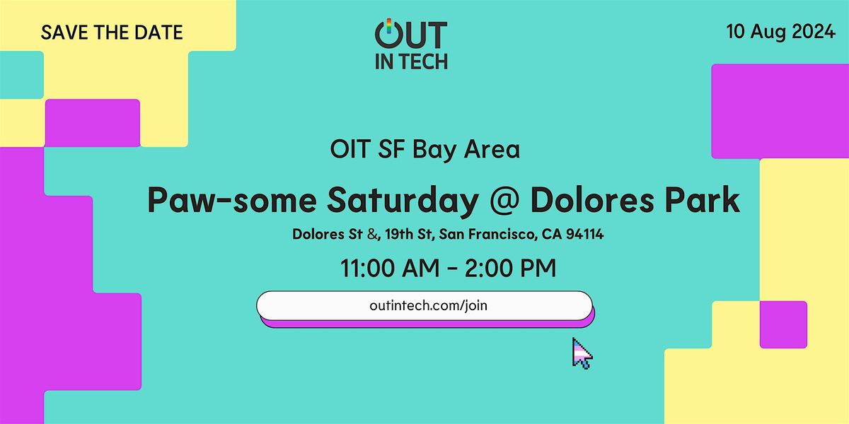 Out in Tech SF Bay Area | Paw-some Saturday @ Dolores Park