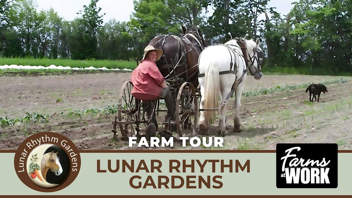 Lunar Rhythm Gardens Farm Tour