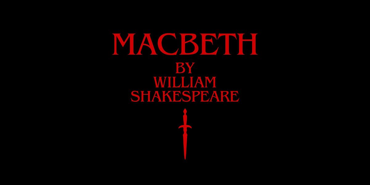 Macbeth | Saturday, August 10, 2024, at 8:00pm