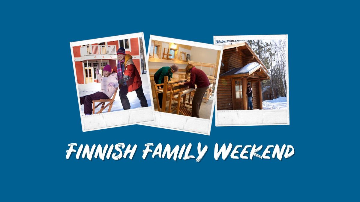 Finnish Family Weekend