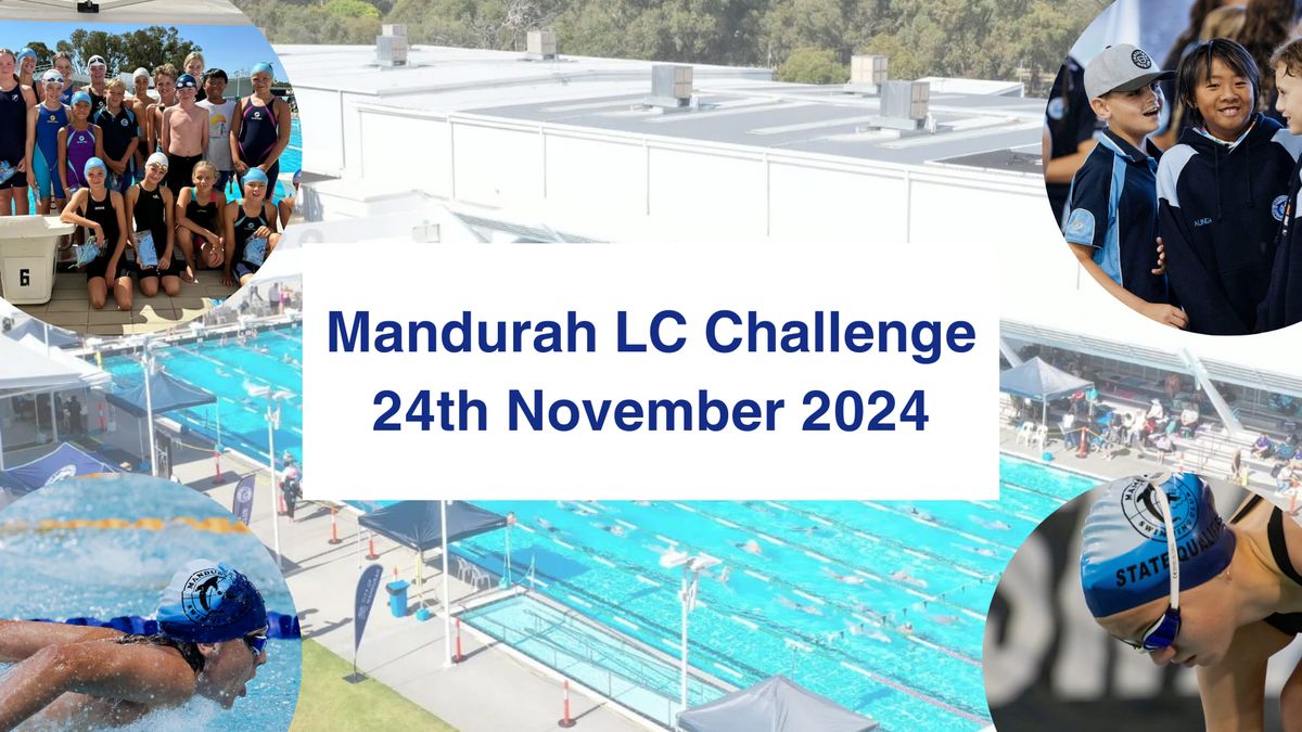 Mandurah LC Challenge 2024