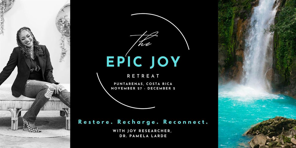 The EPIC Joy Retreat