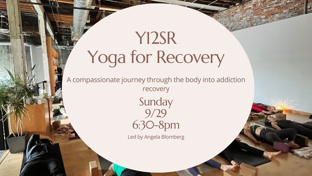 Y12SR: Yoga of 12-Step Recovery