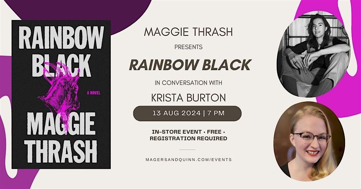 Maggie Thrash presents Rainbow Black in conversation with Krista Burton
