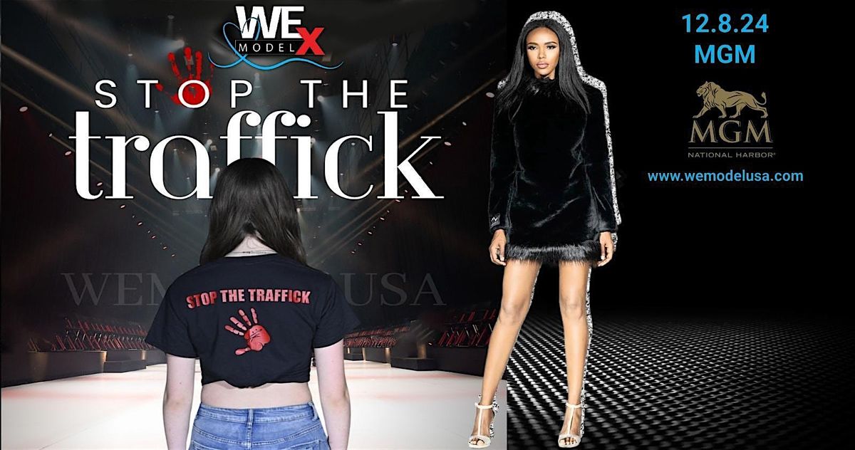 WEModel USA 2024: Stop the Traffick & Walk the Runway