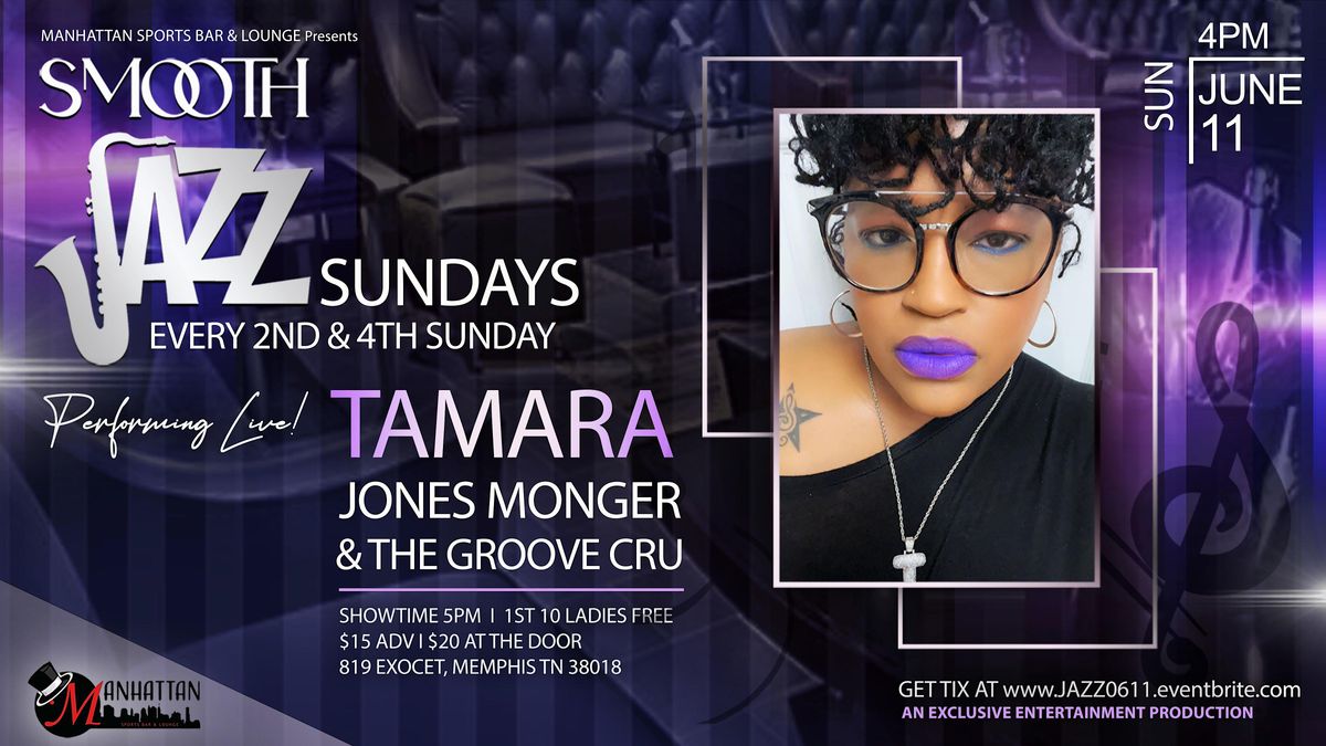 Smooth Jazz Sundays ft. Tamara Jones Monger and The Groove Cru