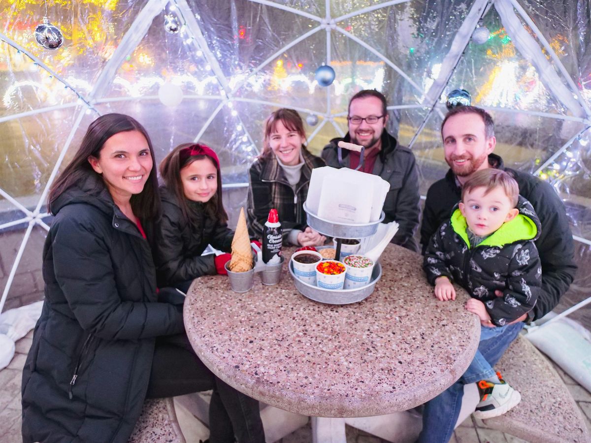 Ice Cream Igloos! Ice Cream Sundae & Hot Chocolate Bar Dome Experience