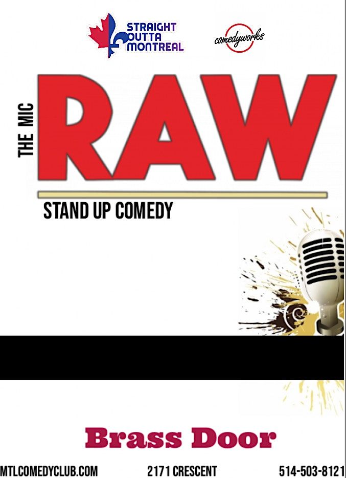 RAW ( Stand Up Comedy Show ) MTLCOMEDYCLUB.COM