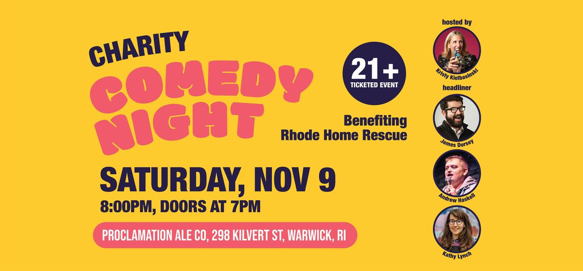 21+ Charity Comedy Night @ Proclamation to benefit Rhode Home Rescue!