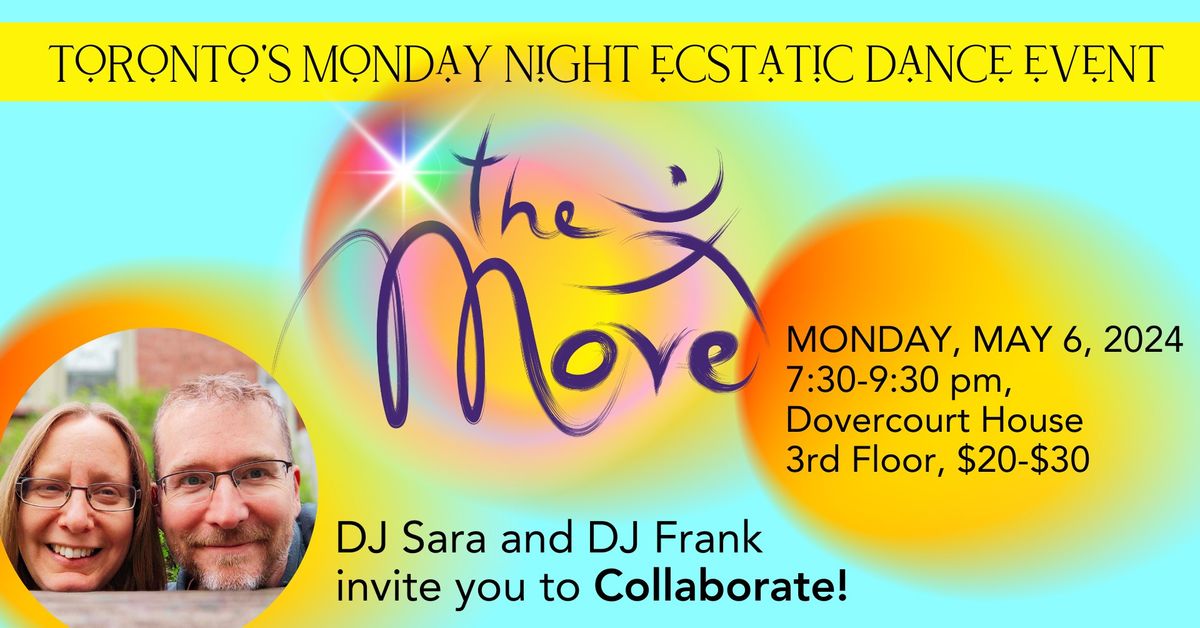 The Move - Monday and Friday ecstatic dances