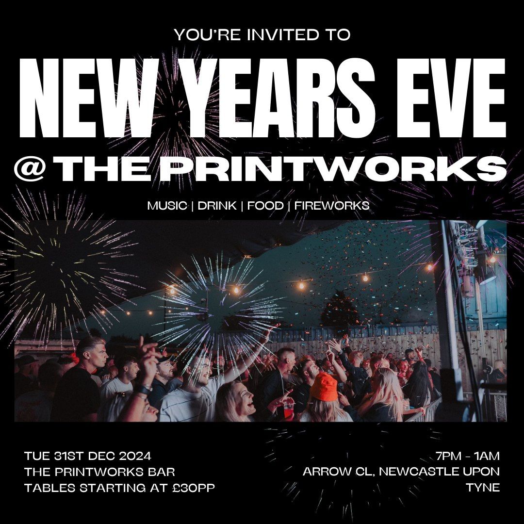 New Years Eve at The Printworks