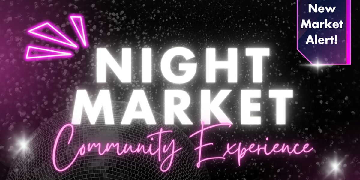 Monthly Night Market @ Bryant Street Market