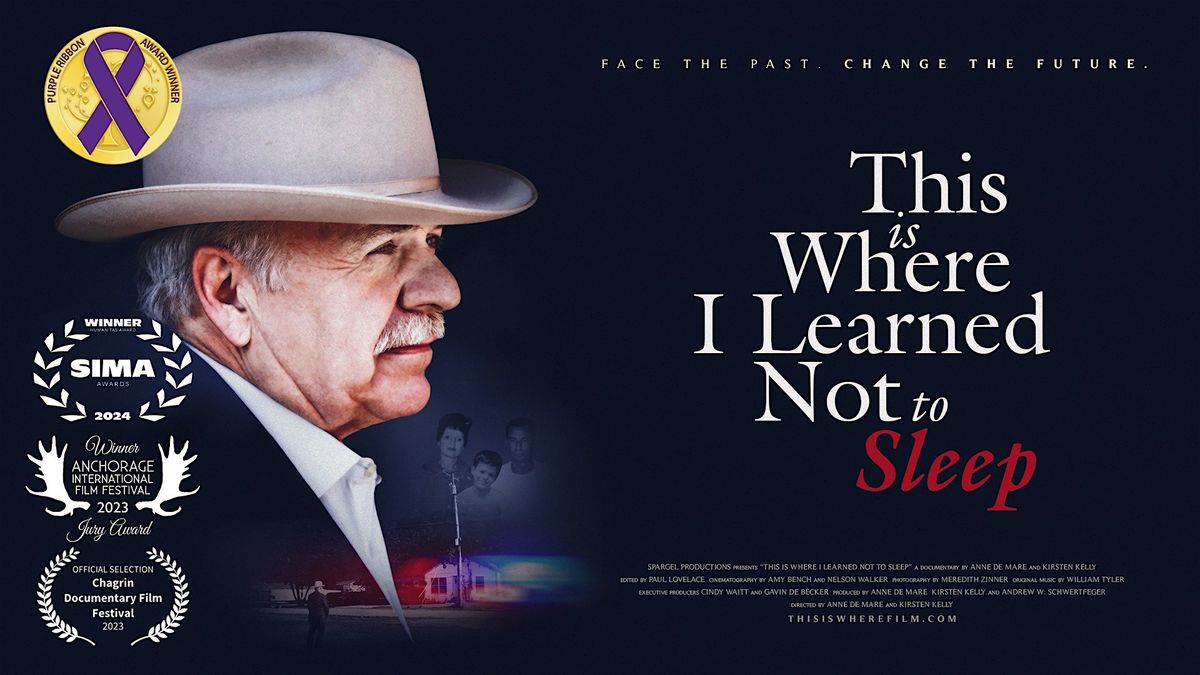 "This is Where I Learned Not to Sleep"- Film Screening -Hosted by SAFE-NOW