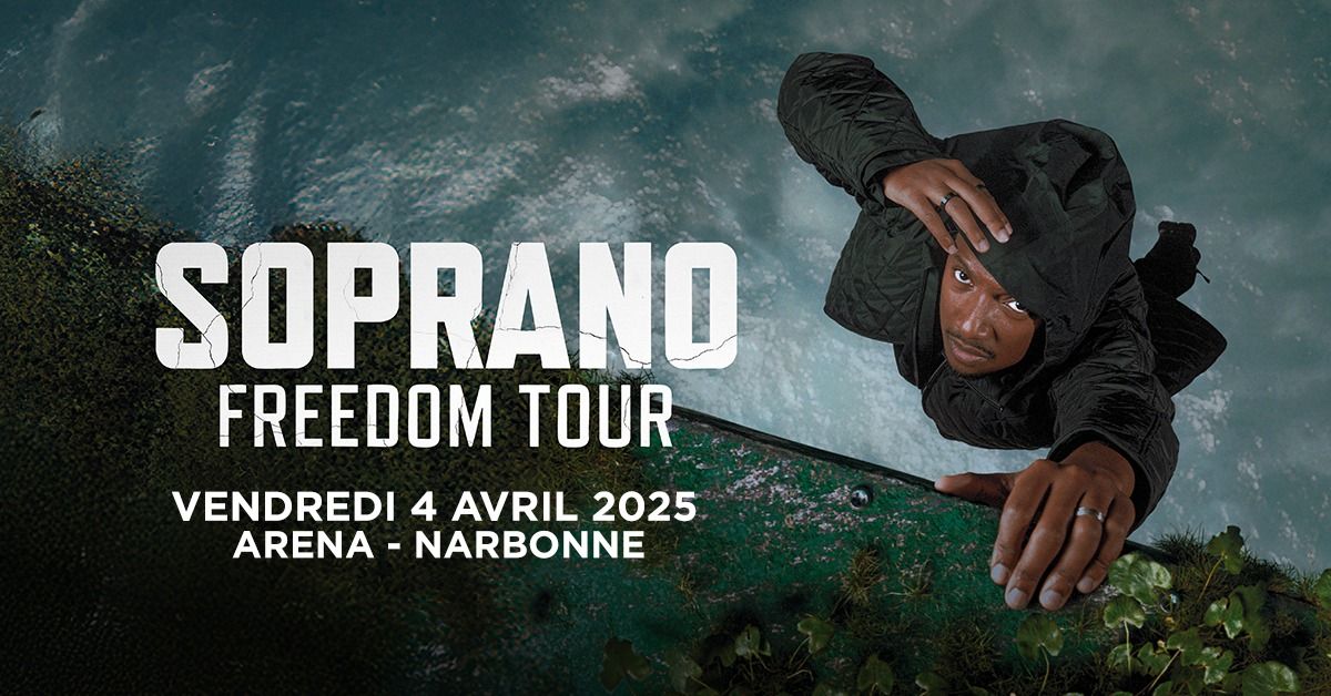 SOPRANO, FreedomTour  | Narbonne Arena