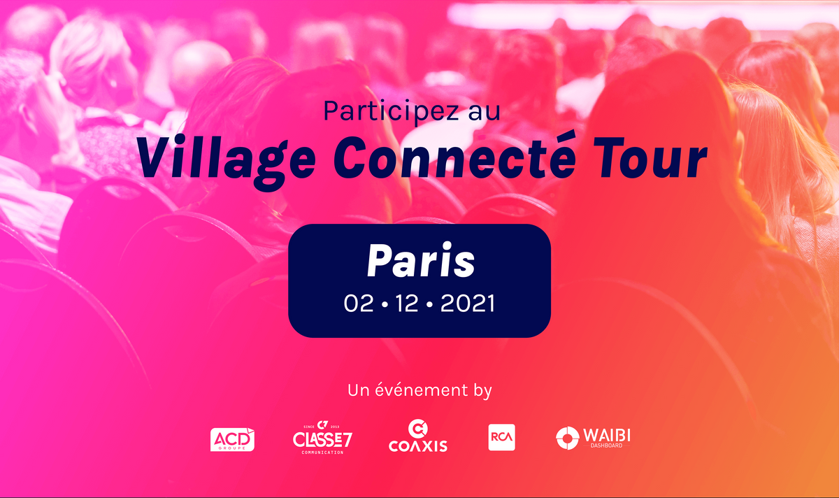 Village Connect\u00e9 Tour - PARIS