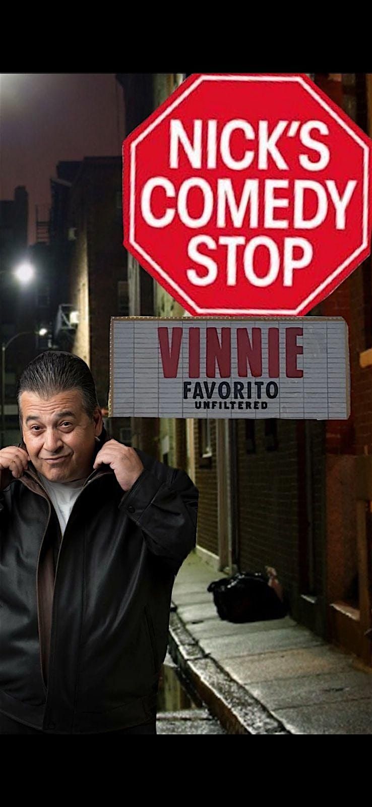 Vinnie Favorito unfiltered at Nicks Comedy Stop