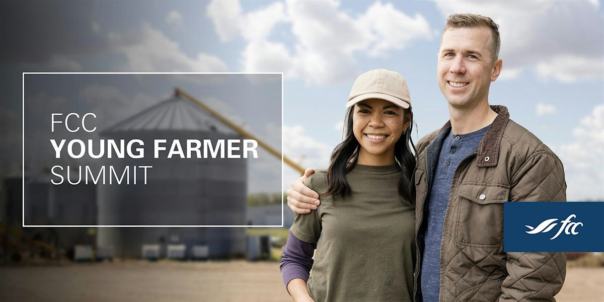 FCC Young Farmer Summit  - STRATHMORE