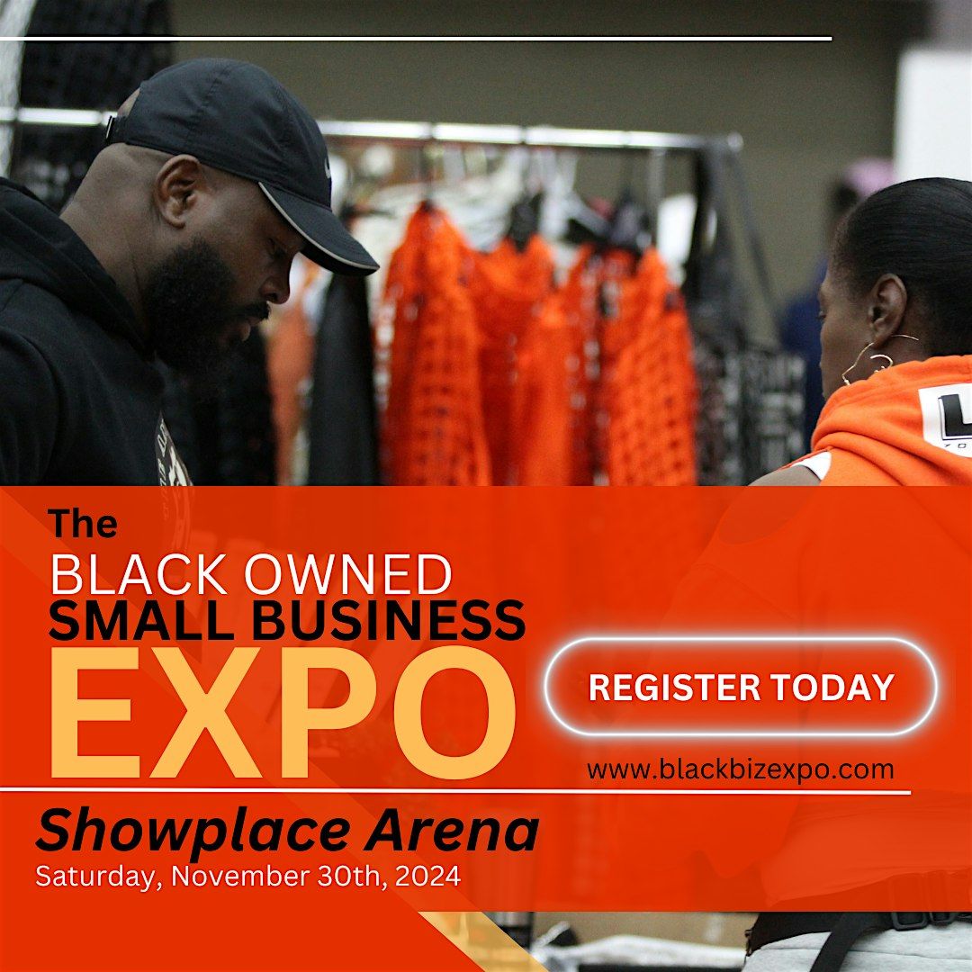 The Annual Black Owned Small Business Expo Fall 2024