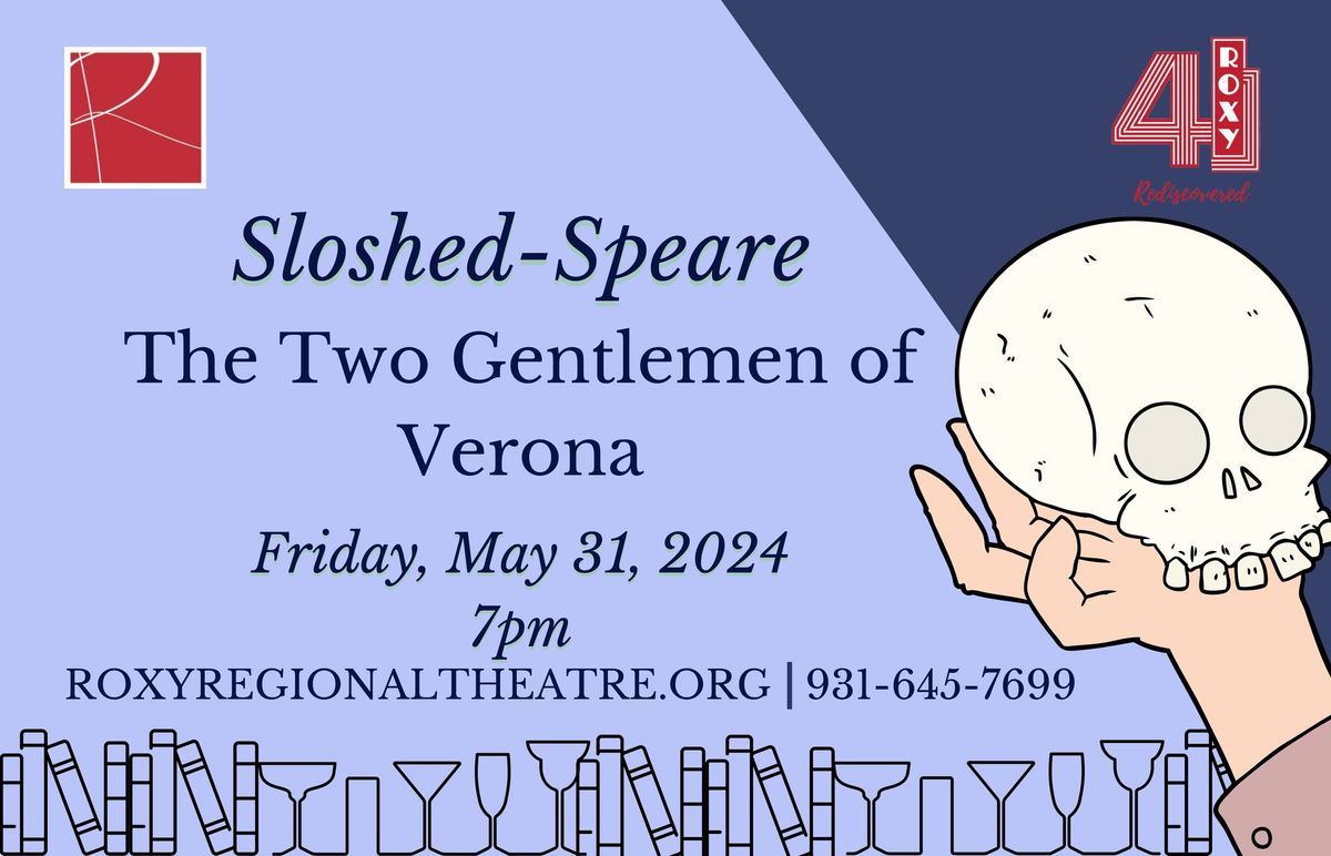 Sloshed-Speare: The Two Gentlemen of Verona