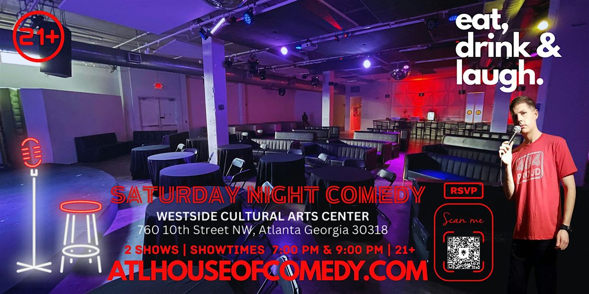 Saturday Comedy  @ Westside Cultural Arts Center