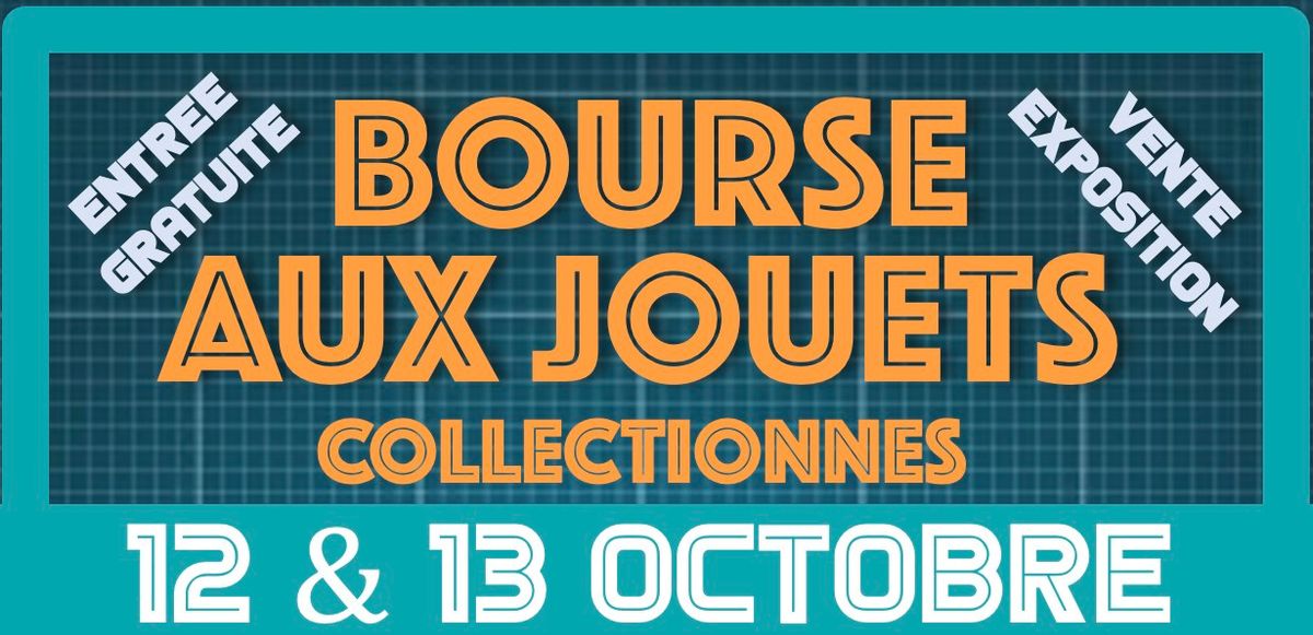 BOURSE AUX JOUETS COLLECTIONNES 