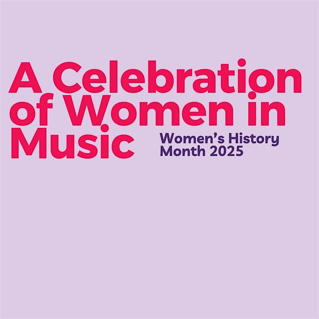 International Women's Day Concert: A Celebration of Women in Music