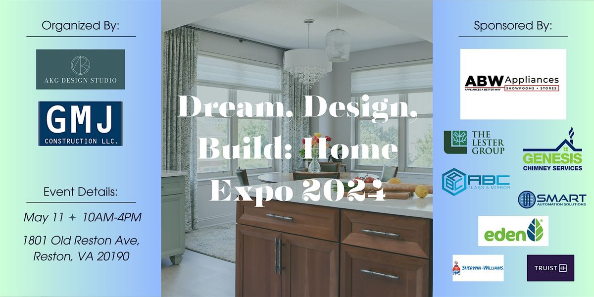 Dream, Design, Build: Home Expo 2024